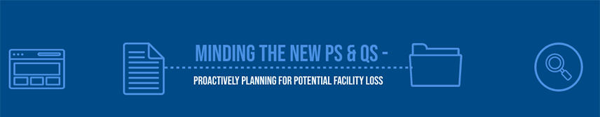BEYOND THE BUILD: Minding The New Ps & Qs | Proactively Planning for Potentially Facility Loss [MSBA Associate Member Advisory Council Webinar]